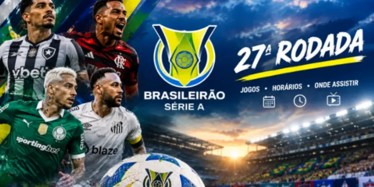 brasileirao-serie-a:-jogos,-horarios-e-onde-assistir-na-27a-rodada